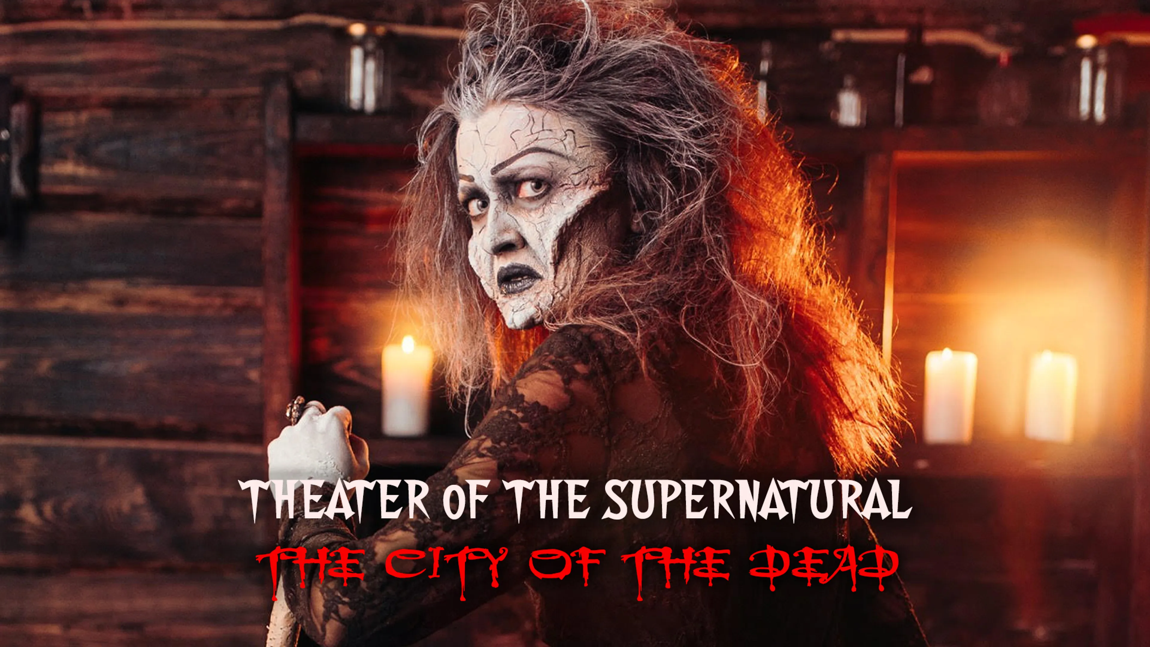 Theater of the Supernatural: The City of the Dead poster